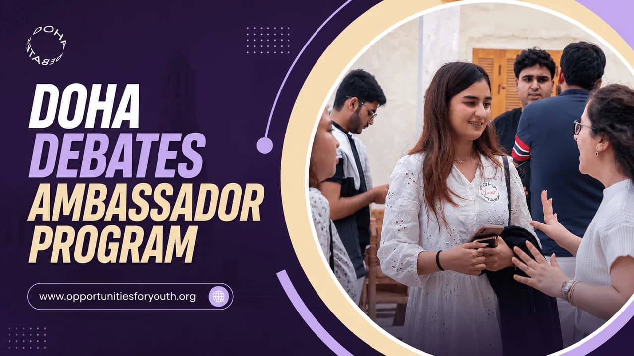 برنامج سفراء مناظرات الدوحة 2026: قيادة الحوار العالمي للشباب 18–26 عاماً